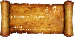 Albecker Titusz névjegykártya